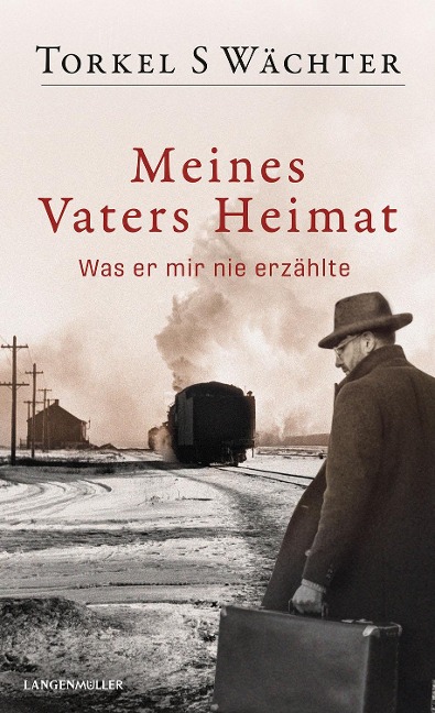Meines Vaters Heimat - Torkel S. Wächter