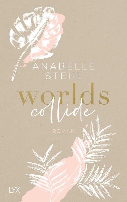 Worlds Collide - Anabelle Stehl