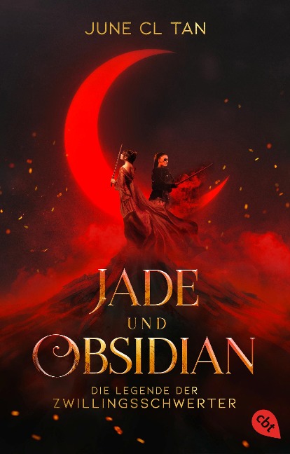 Jade und Obsidian - Die Legende der Zwillingsschwerter - June CL Tan