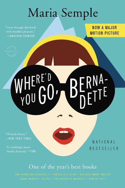 Where'd You Go, Bernadette - Maria Semple