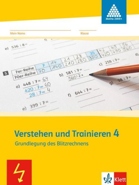 Mathe 2000. Verstehen und Trainieren. Schülerarbeitsheft 4. Schuljahr - 