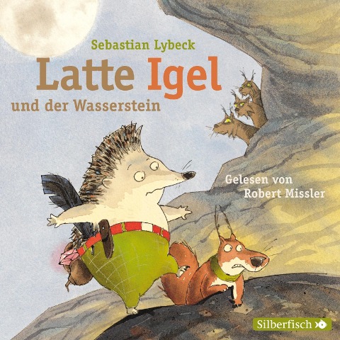 Latte Igel und der Wasserstein - Sebastian Lybeck