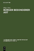 Cover-Bild zum Titel 'Bürger besonderer Art' von 'Oliver Janz'