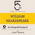 Cover-Bild zum Titel 'William Shakespeare: Kurzbiografie kompakt' von 'Jürgen Fritsche, Minuten, Minuten Biografien'