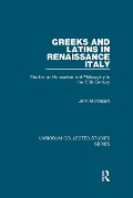 Cover-Bild zum Titel 'Greeks and Latins in Renaissance Italy' von 'John Monfasani'