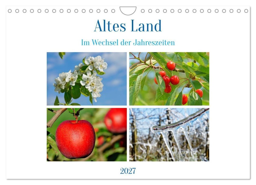 Altes Land im Wechsel der Jahreszeiten (Wandkalender 2027 DIN A4 quer), CALVENDO Monatskalender - Martina Fornal