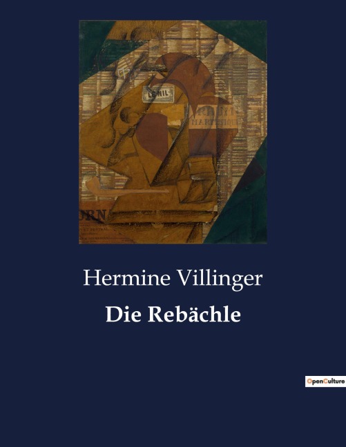 Die Rebächle - Hermine Villinger