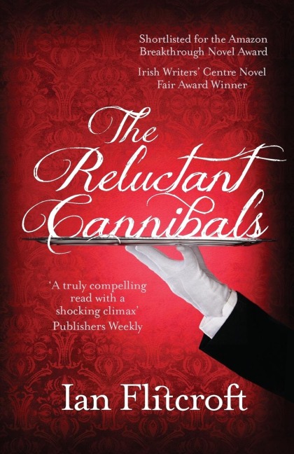 The Reluctant Cannibals - Ian Flitcroft