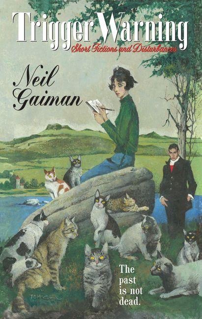 Trigger Warning - Neil Gaiman