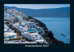 Cover-Bild zum Titel 'Griechenland 2027 Fotokalender DIN A5' von 'Tobias Schmitt, Kevin Heber'