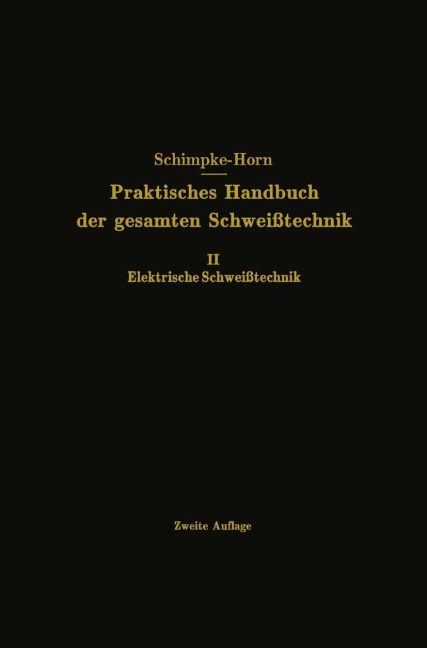 Elektrische Schweißtechnik - Paul Schimpke