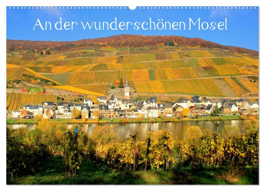 An der wunderschönen Mosel (Wandkalender 2026 DIN A2 quer), CALVENDO Monatskalender - Arno Klatt