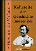 Cover-Bild zum Titel 'Kehrseite der Geschichte unserer Zeit' von 'Honoré de Balzac'