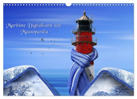 Maritime Digitalkunst aus Mausopardia (Wandkalender 2025 DIN A3 quer), CALVENDO Monatskalender - Monika Jüngling