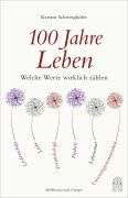 Cover-Bild zum Titel '100 Jahre Leben' von 'Kerstin Schweighöfer'