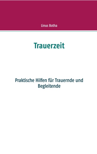 Trauerzeit - Linus Botha