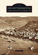 Cover-Bild zum Titel 'Das Mittelrheintal' von 'Dirk Eberz'
