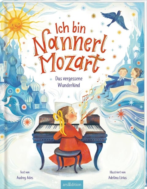Ich bin Nannerl Mozart - Das vergessene Wunderkind - Audrey Ades