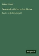 Cover-Bild zum Titel 'Gesammelte Werke; In drei Bänden' von 'Richard Dehmel'