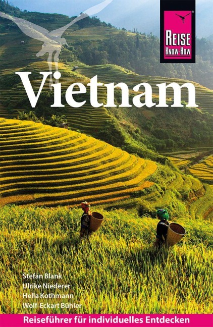Reise Know-How Reiseführer Vietnam - Stefan Blank, Ulrike Niederer, Wolf-Eckart Bühler, Hella Kothmann