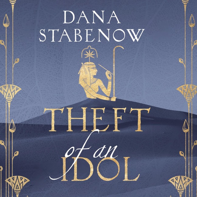 Theft of an Idol - Dana Stabenow