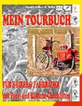 Mein Tour-Buch für E-Bikes & Fahrräder mit Pack- und Radtour-Checklisten - Uwe H. Sültz, Renate Sültz