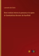 Cover-Bild zum Titel 'Brevi notizie intorno la persona e le opere di Giambattista Borsieri de Kanilfeld' von 'Leonardo Dei Clock'