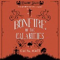 Cover-Bild zum Titel 'Bonfire of the Calamities' von 'Kim M. Watt'
