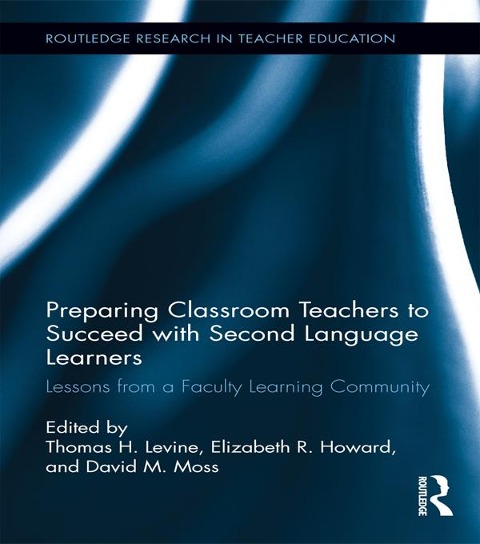 Preparing Classroom Teachers to Succeed with Second Language Learners - 