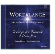 Wort-Klänge alte und neue Weihnachtsworte - Hanno Herzler, Dirk Schmalenbach