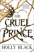 Cover-Bild zum Titel 'The Cruel Prince' von 'Holly Black'