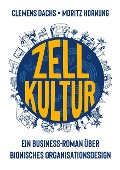 Cover-Bild zum Titel 'Zellkultur' von 'Clemens Dachs, Hornung Moritz'