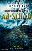 Cover-Bild zum Titel 'Die neue Zukunft' von 'Chester Rock'