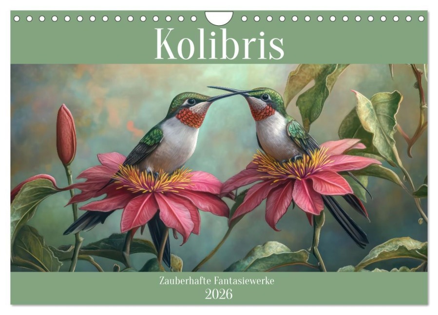 Kolibris - Zauberhafte Fantasiewerke (Wandkalender 2026 DIN A4 quer), CALVENDO Monatskalender - Liselotte Brunner-Klaus