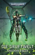 Cover-Bild zum Titel 'Die Gruftwelt' von 'Jonathan D Beer'