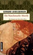 Cover-Bild zum Titel 'Die Naschmarkt-Morde' von 'Gerhard Loibelsberger'