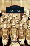 Cover-Bild zum Titel 'Ingram' von 'Ingram Historical Society'