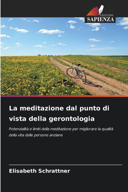 La meditazione dal punto di vista della gerontologia - Elisabeth Schrattner