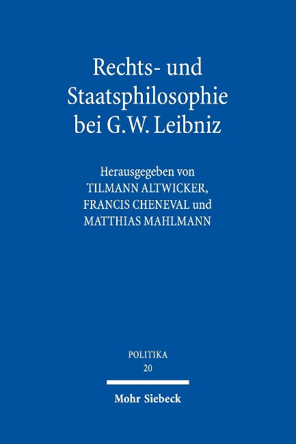 Rechts- und Staatsphilosophie bei G.W. Leibniz - 