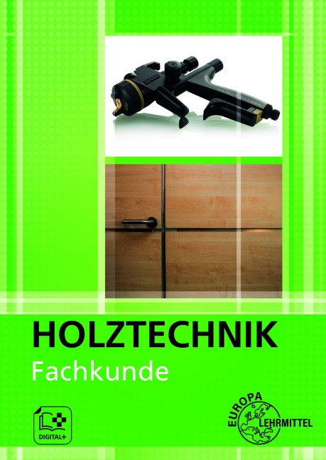 Fachkunde Holztechnik - Bernhard Letsch, Katrina Bounin, Torsten Nutsch, Frank Willgerodt, Wolfgang Nutsch