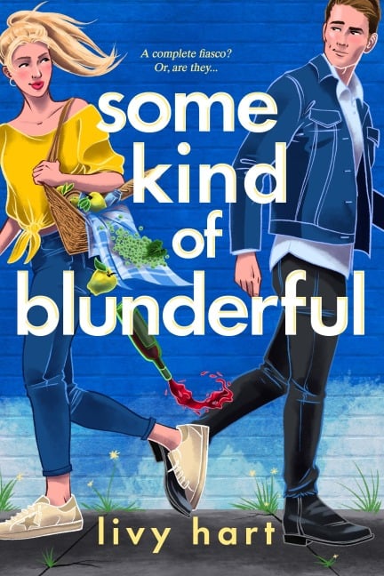 Some Kind of Blunderful - Livy Hart