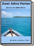 Cover-Bild zum Titel 'Zwei Jahre Ferien - Roman von Jules Verne' von 'Eckhard Toboll'