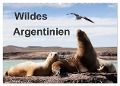Wildes Argentinien (Wandkalender 2024 DIN A2 quer), CALVENDO Monatskalender - Sabine Reuke