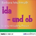 Cover-Bild zum Titel 'Ida - und ob' von 'Barbara Frischmuth'