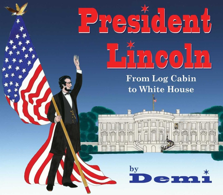 President Lincoln - Demi
