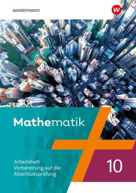 Mathematik - Arbeitsheft mit Lösungen 10 - 