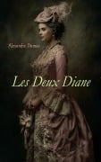 Cover-Bild zum Titel 'Les Deux Diane' von 'Alexandre Dumas'