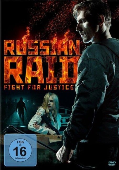 Russian Raid - Fight for Justice - Robert Orr, Denis Kryuchkov, Olga Loyanich