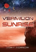Cover-Bild zum Titel 'Vermilion Sunrise' von 'Lydia P. Brownlow'