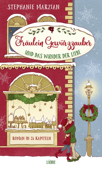 Fräulein Gewürzzauber und das Wunder der Liebe - Stephanie Marzian